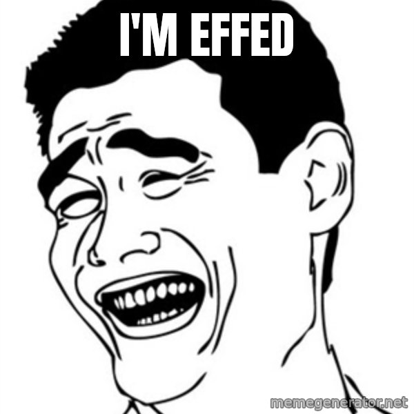 Yao Ming meme: I'm Effed