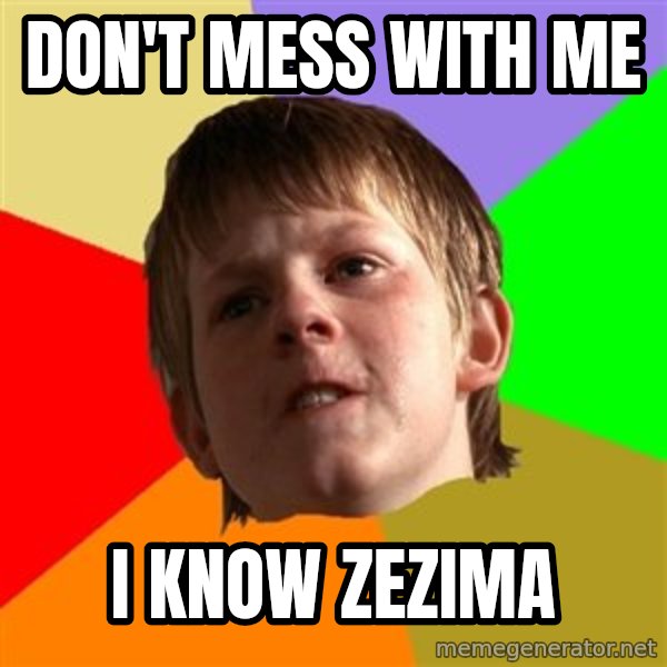 Angry School Boy meme: don't mess with me / i know zezima