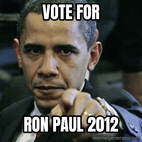 Pissed off Obama meme: VOTE FOR / RON PAUL 2012