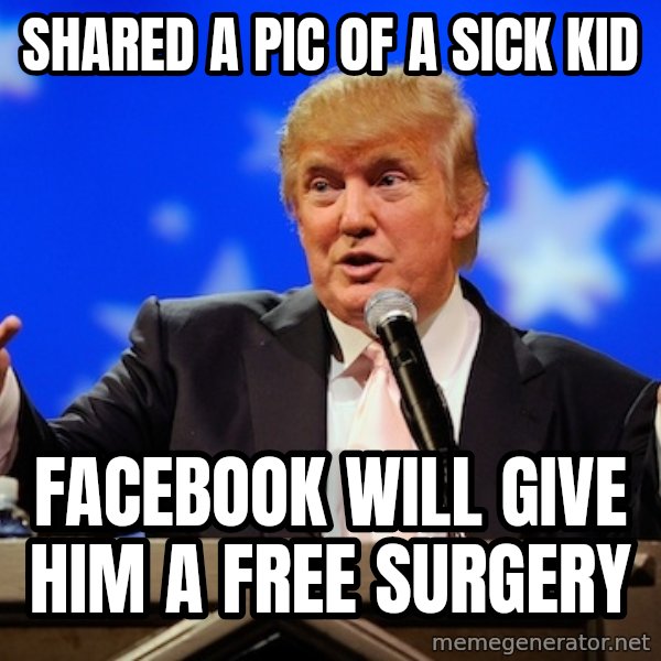 Annoying Facebook Girl meme: SHARED A PIC OF A SICK KID / FACEBOOK WILL GIVE HIM A FREE SURGERY