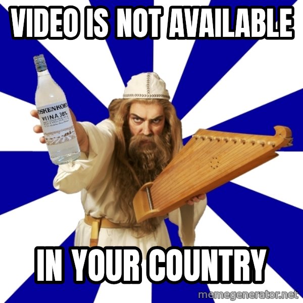 FinnishProblems meme: video is not available / in your country