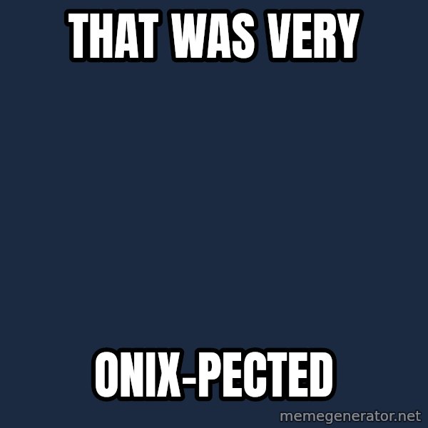 Troll Onix meme: That was very / Onix-pected