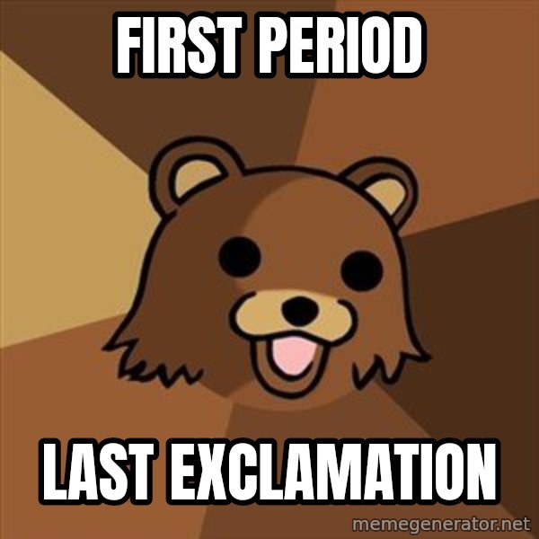 Pedobear meme: First period / last exclamation