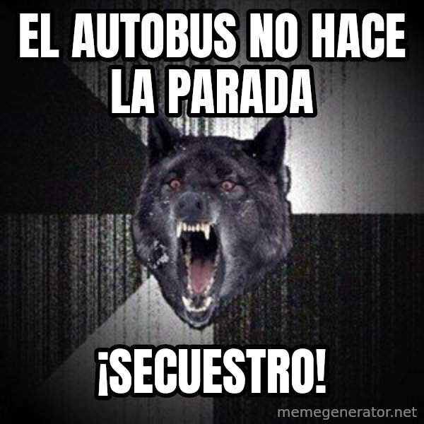 Insanity Wolf meme: El autobus no hace la parada / ¡secuestro!