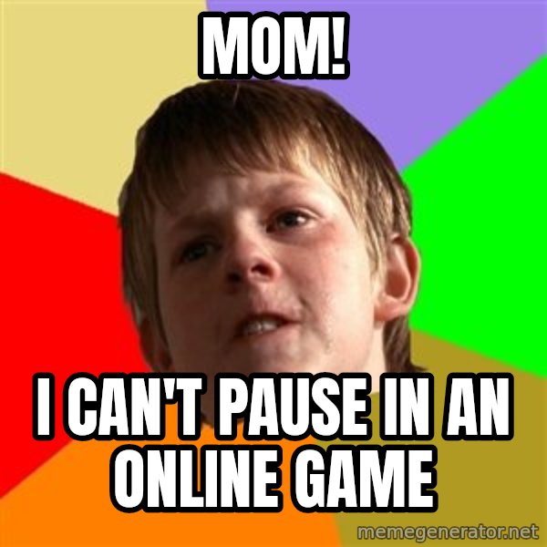 Angry School Boy meme: MOM! / I CAN'T PAUSE IN AN ONLINE GAME