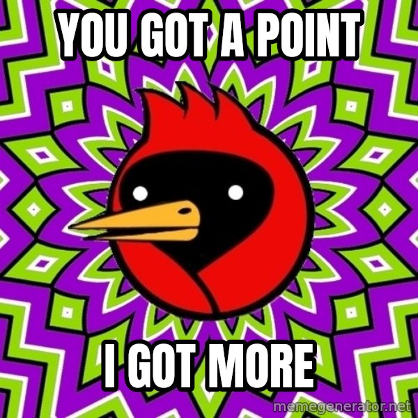 Omsk Crow meme: you got a poınt / ı got more