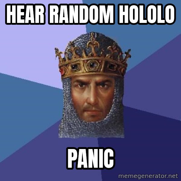Age Of Empires meme: HEAR RANDOM HOLOLO / PANIC