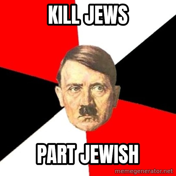 Advice Hitler meme: kill jews / part jewish