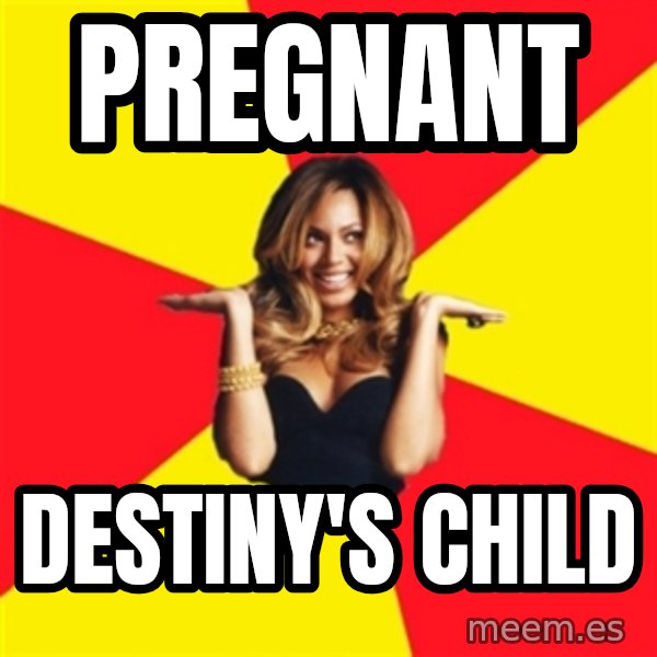 Beyonce Giselle Knowles meme: Pregnant / Destiny's Child