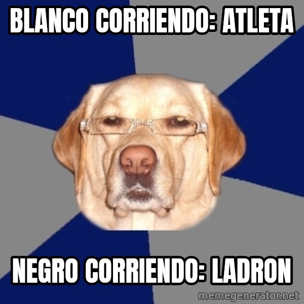 Racist Dawg meme: blanco corriendo: atleta / Negro corriendo: ladron