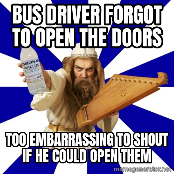 FinnishProblems meme: bus driver forgot to open the doors / too embarrassing to shout if he could open them