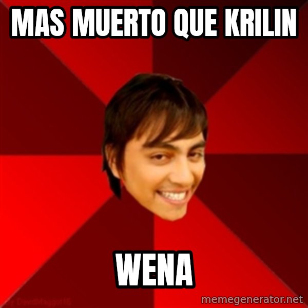 Un dia con paoly meme: mas muerto que krilin / wena