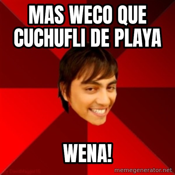 Un dia con paoly meme: Mas weco que cuchufli de playa / WENA!