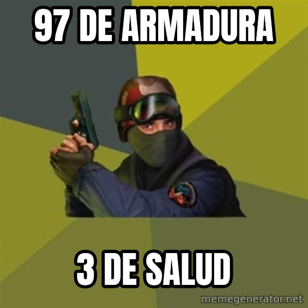 Counter Strike meme: 97 de armadura / 3 de salud
