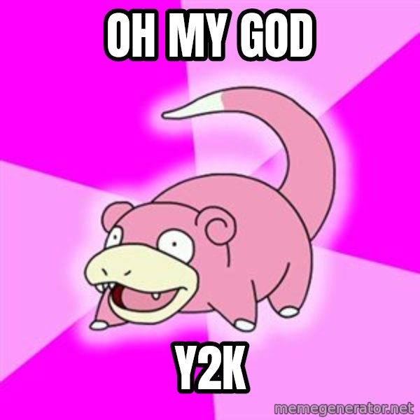Slowpoke meme: OH My god / y2k