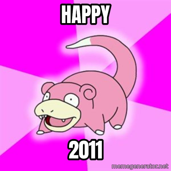 Slowpoke meme: Happy / 2011