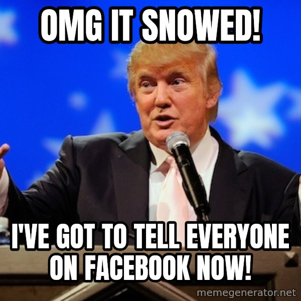 Annoying Facebook Girl meme: omg it snowed! / I've got to tell everyone on facebook now!