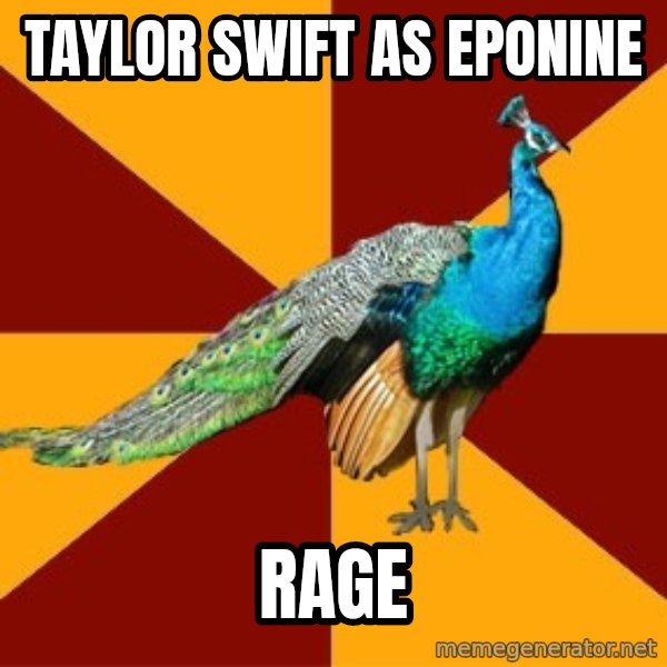 Thespian Peacock meme: Taylor Swift as eponine / rage