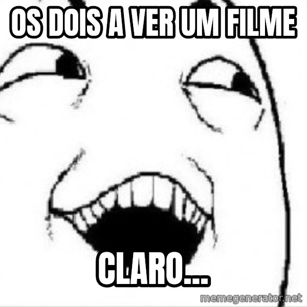 Si Claro meme: os dois a ver um filme / claro...