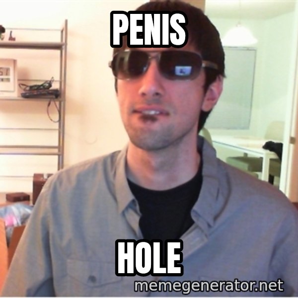 Hotshotgg meme: penis / hole