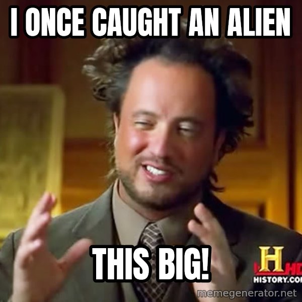 Giorgio A Tsoukalos Hair meme: I once caught an alien / this big!