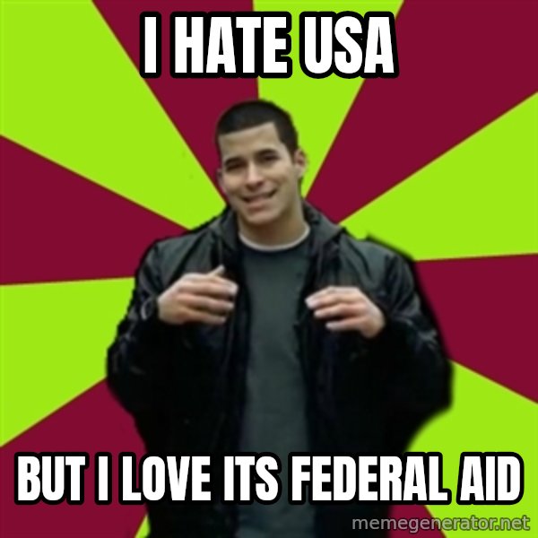 Contradictory Chris meme: i hate usa / but i love its federal aid