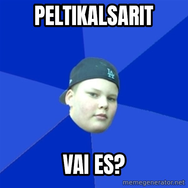 Jonnen Neuvo meme: peltikalsarit / vai  es?