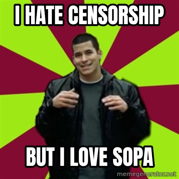 Contradictory Chris meme: I hate Censorship / But i love sopa