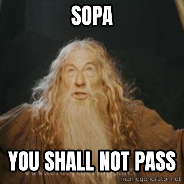 You shall not pass meme: SOPA / You Shall not pass