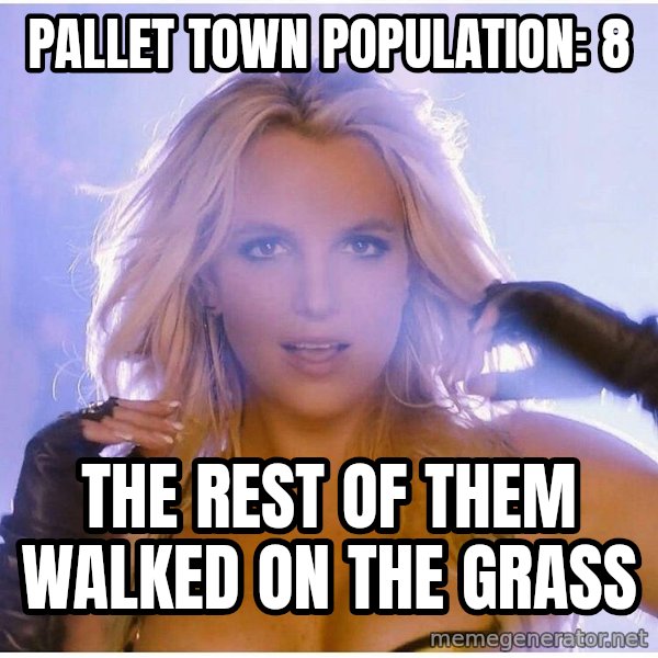 Professor Oak meme: PalLet Town population: 8 / THe rest oF them walked on the grass