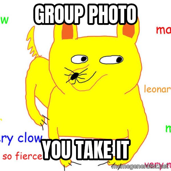 Forever Alone meme: group photo / You take it