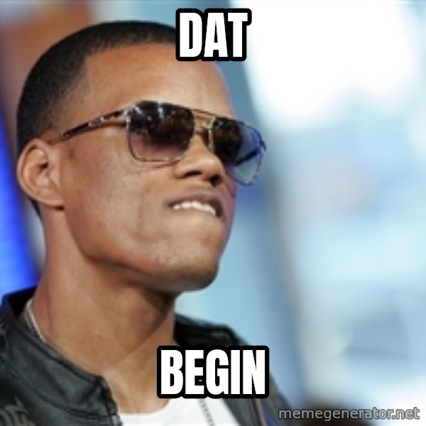 Dat Ass meme: DAT / BEGIN