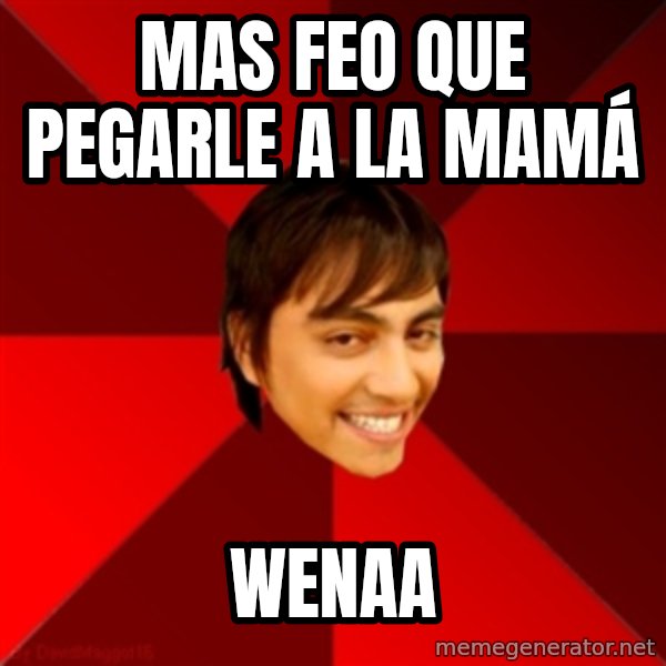 Un dia con paoly meme: mas feo que pegarle a la mamá / wenaa
