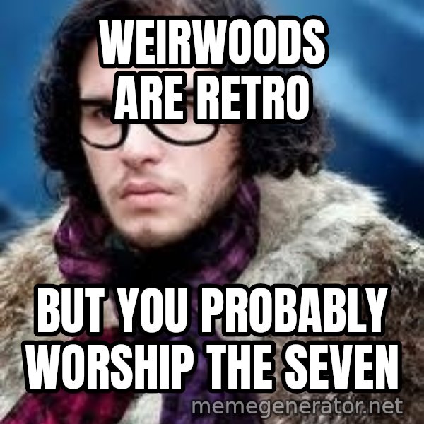 Hipster Jon Snow meme: Weirwoods are retro / but you probably worship the seven