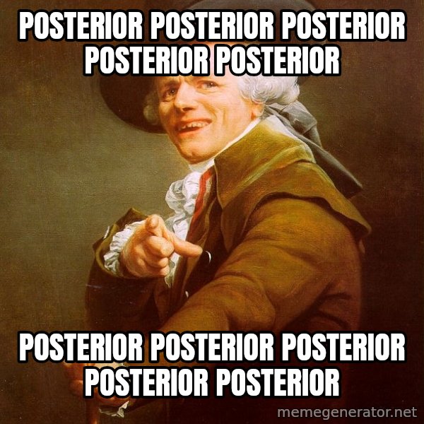 Joseph Ducreux meme: POSTERIOR POSTERIOR POSTERIOR POSTERIOR POSTERIOR / POSTERIOR POSTERIOR POSTERIOR POSTERIOR POSTERIOR