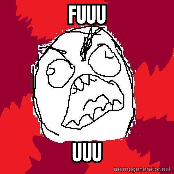 Rage FU meme: fuuu / uuu