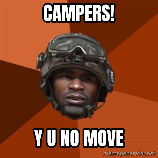 Sgt. Foley meme: CAMPERS! / Y U NO MOVE