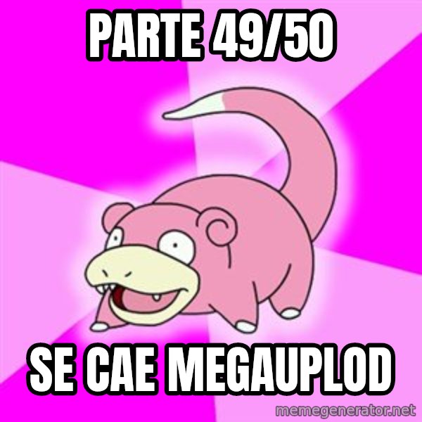 Slowpoke meme: parte 49/50 / se cae megauplod
