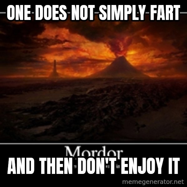One Does Not Simply meme: one does not simply fart / and then don't enjoy it
