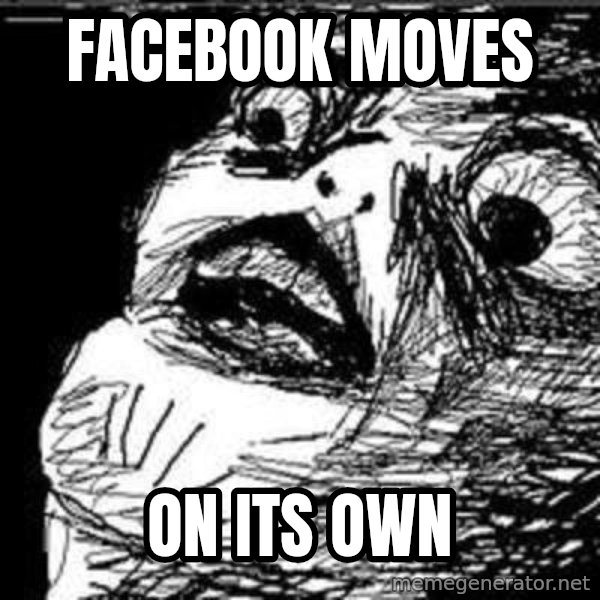 Omg Rage Guy meme: Facebook moves / on its own