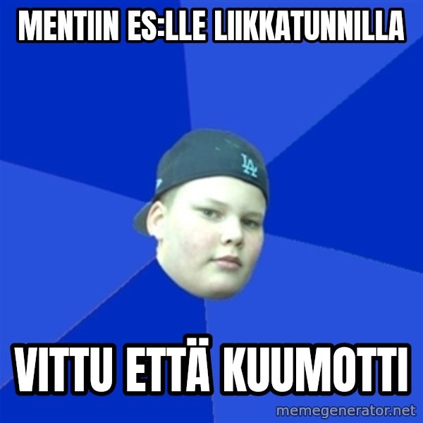 Jonnen Neuvo meme: Mentiin es:lle liikkatunnilla / vittu että kuumotti