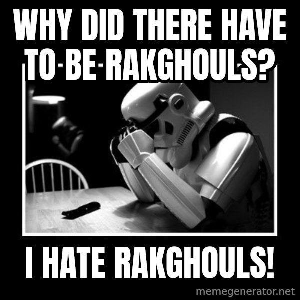 Sad Trooper meme: why did there have to be rakghouls? / i HATE rakghouls!