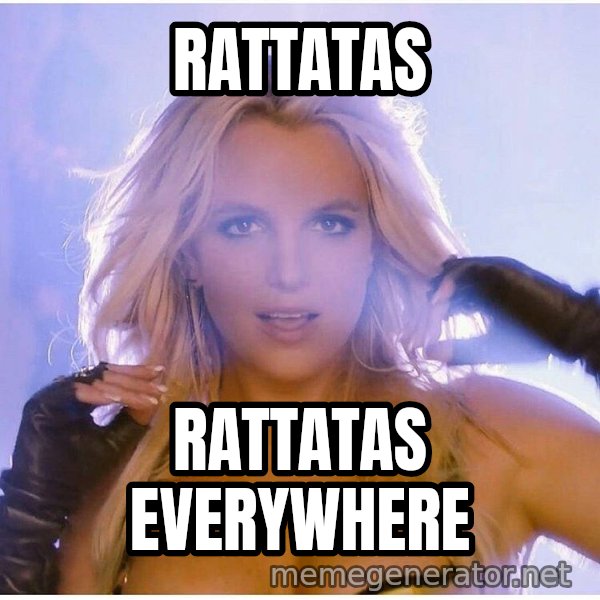 Consequences Toy Story meme: rattatas / rattatas everywhere