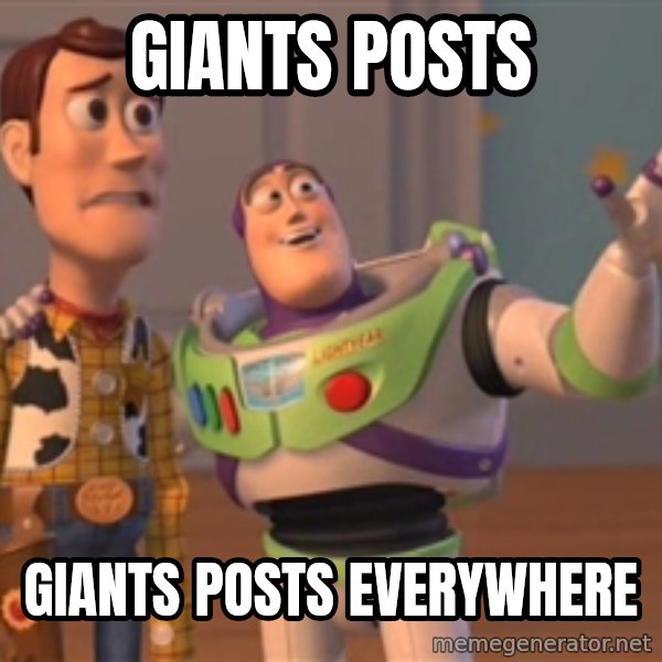 Tseverywhere meme: Giants Posts / Giants posts everywhere