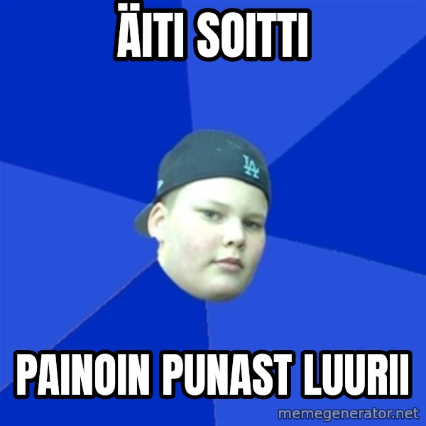 Jonnen Neuvo meme: äiti soitti / painoin punast luurii