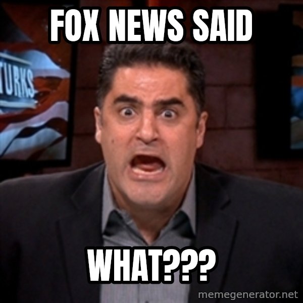 Angry Cenk meme: fox news said / what???