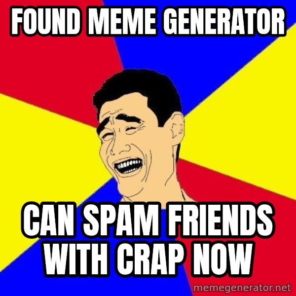 journalist meme: found meme generator / can spam friends with crap now