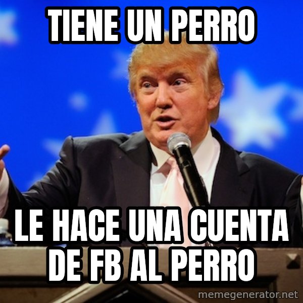 Annoying Facebook Girl meme: tiene un perro / le hace una cuenta de fb al perro