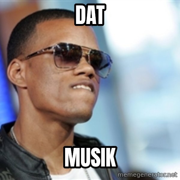 Dat Ass meme: Dat / Musik