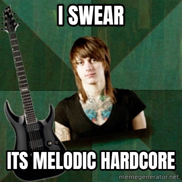 Progressive Guitarist meme: i swear / its melodic hardcore